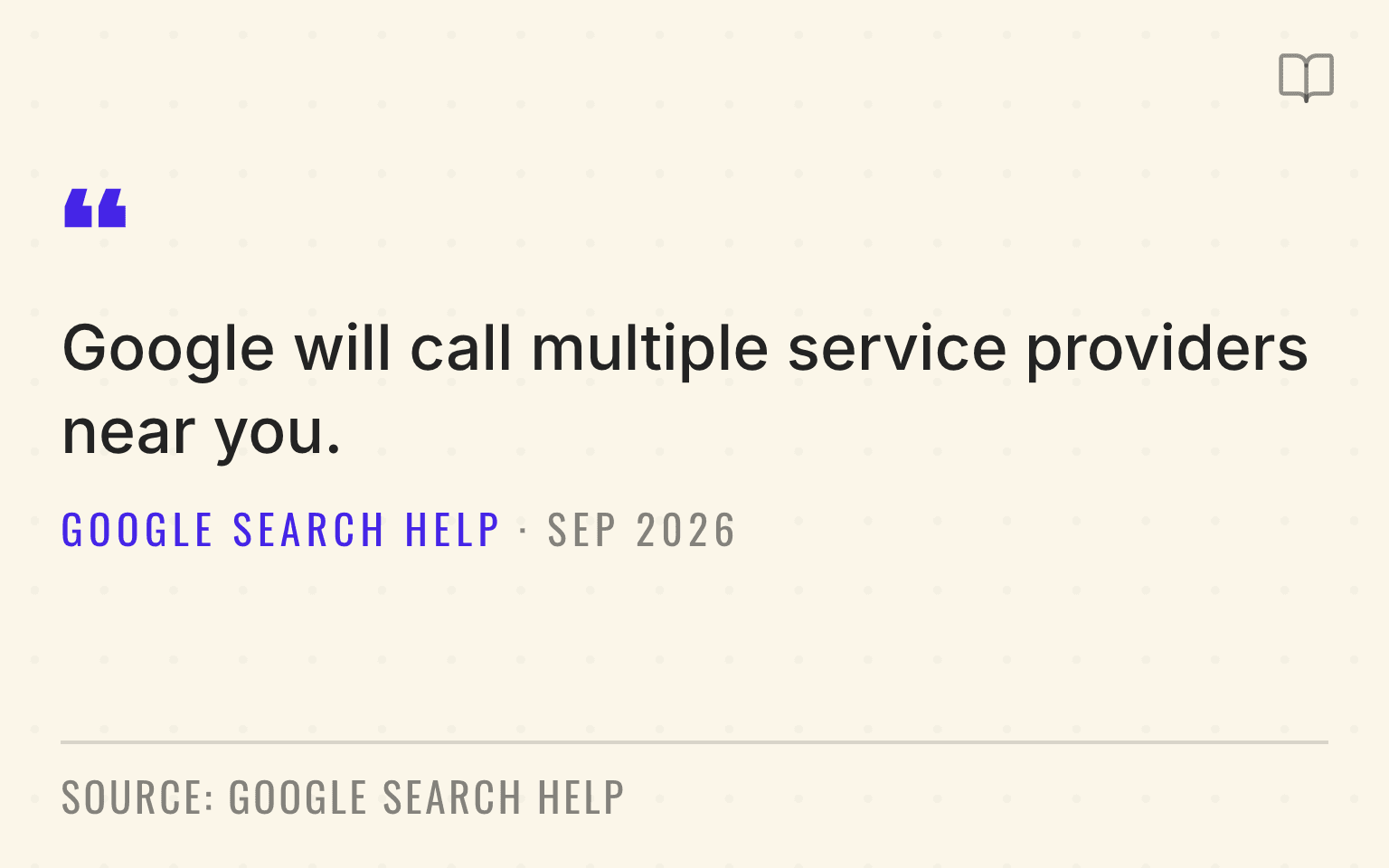 Quote plate reproducing Google Search Help's line that Google will call multiple service providers near you